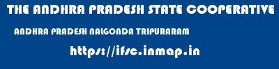 THE ANDHRA PRADESH STATE COOPERATIVE BANK LIMITED  ANDHRA PRADESH NALGONDA TRIPURARAM   ifsc code